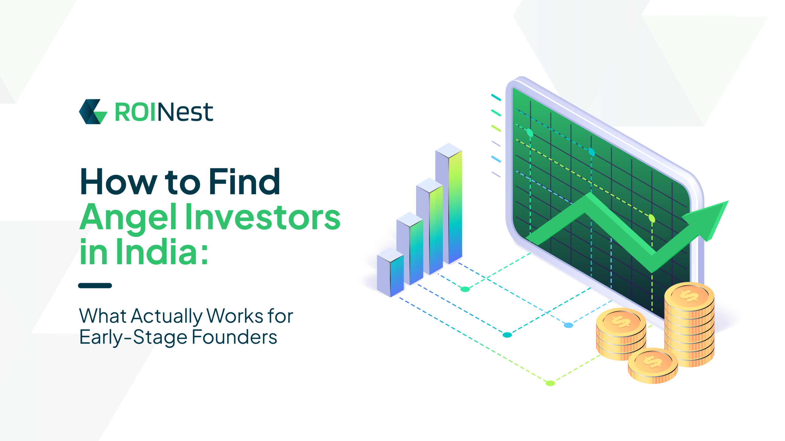 How to Find Angel Investors in India: What Actually Works for Early-Stage Founders