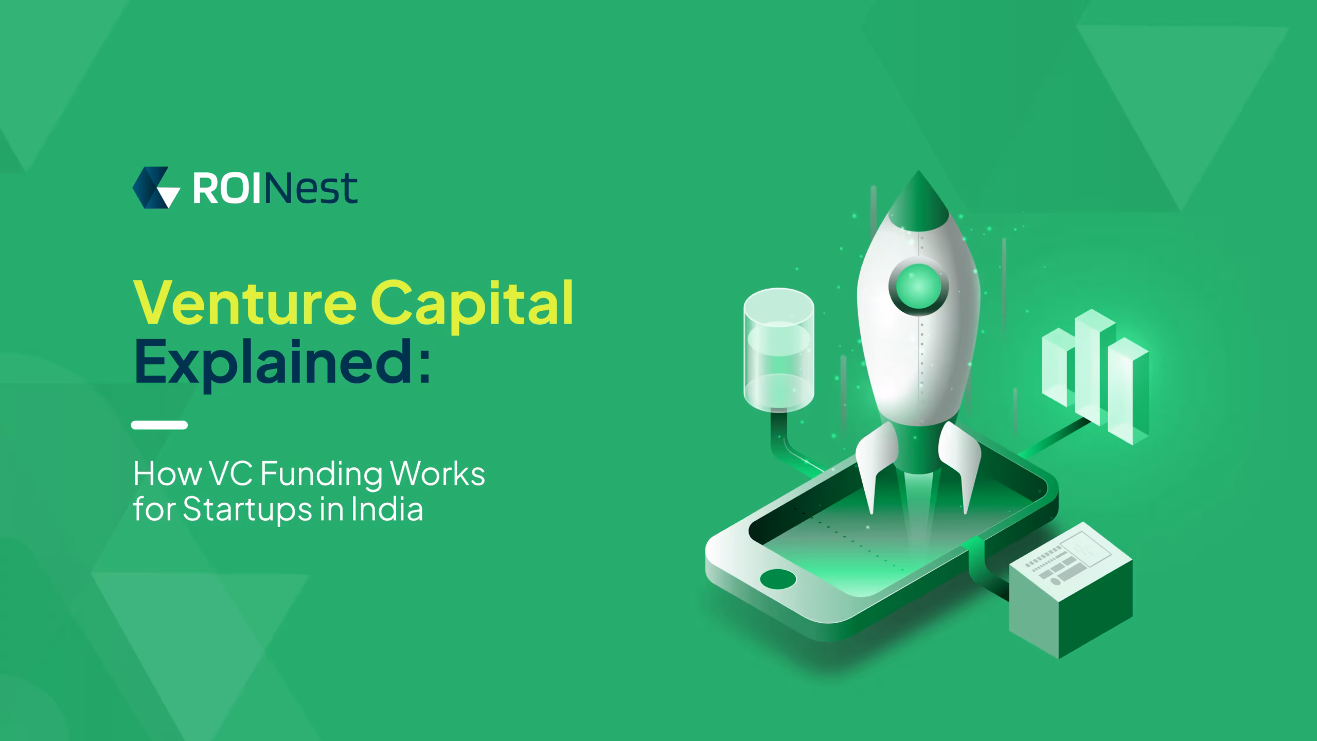 Venture Capital Explained: How VC Funding Works for Startups in India