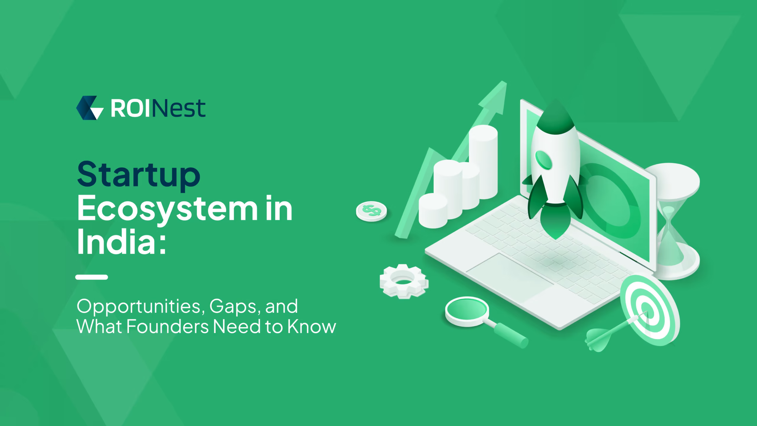 Startup Ecosystem in India: Opportunities, Gaps, and What Founders Need to Know