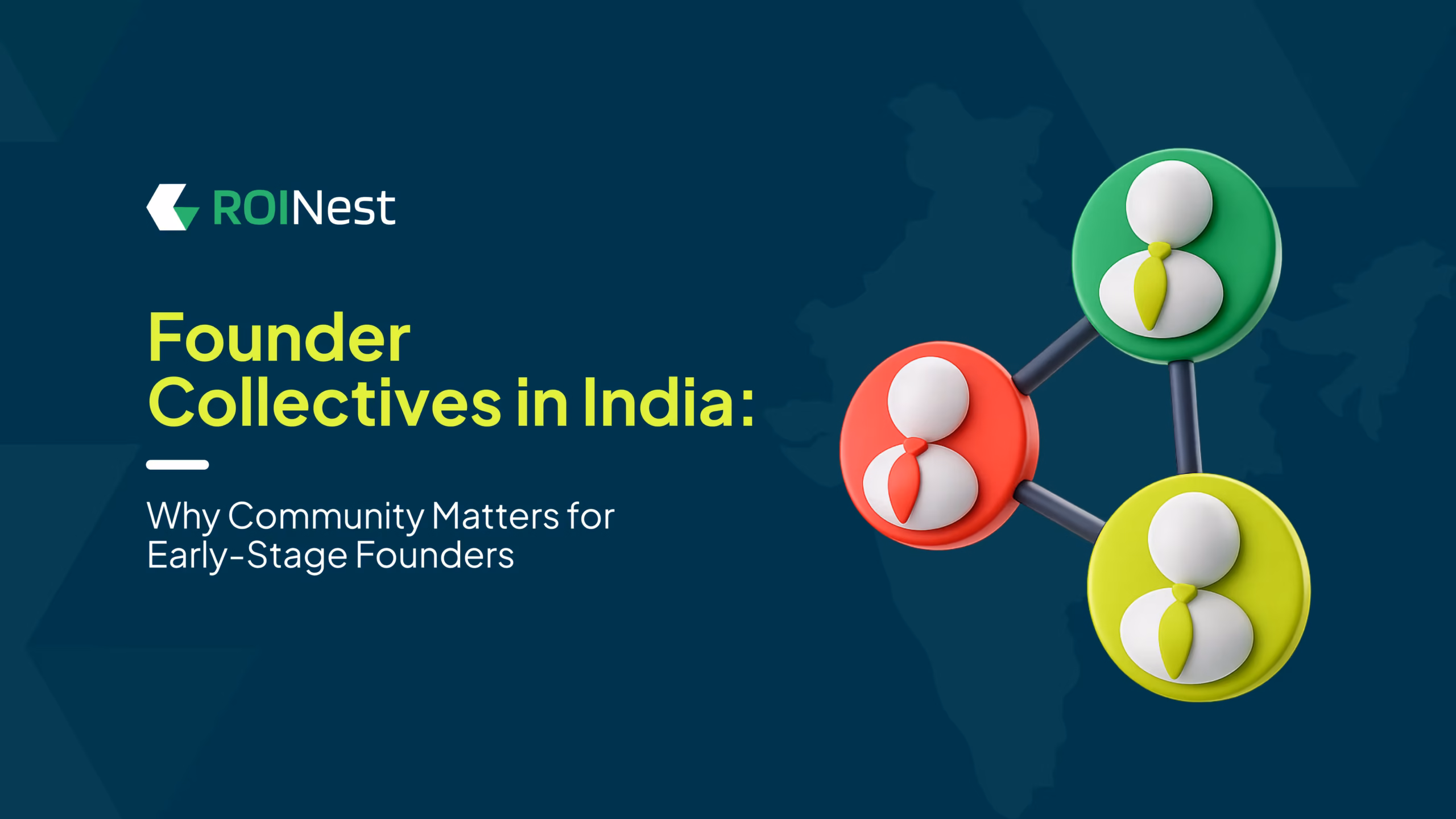 Founder Collectives in India: Why Community Matters for Early-Stage Founders